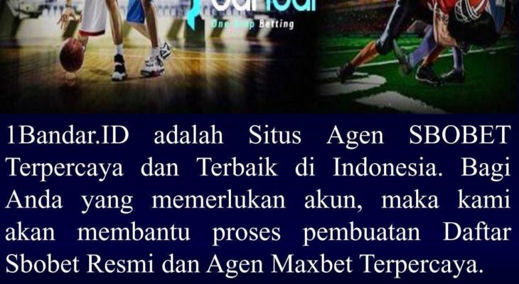 Bandar Sbobet 24 Jam Terpercaya dan Terbaik di Indonesia